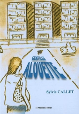 Gentille alouette - Sylvie Callet