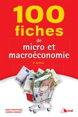 100 fiches de micro et macroéconomie - Marc Montoussé
