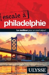 Escale à Philadelphie - Marie-Eve Blanchard