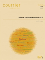 Courrier hebdomadaire, n° 2383-2384. Grèves et conflictualité sociale en 2017 - Iannis Gracos