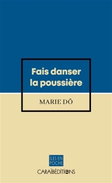 Fais danser la poussière - Marie Dô