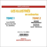 Les illustrés en scénarios. Vol. 1-2. CD professeur : seconde professionnelle, baccalauréat professionnel, gestion-administration : pôles 1 et 3 - Lionel Baudin