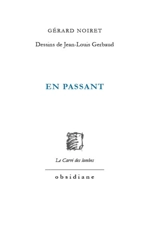 En passant - Gérard Noiret