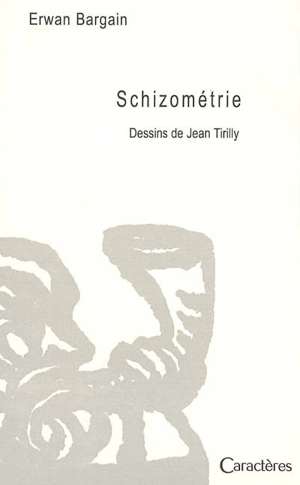 Schizométrie - Erwan Bargain