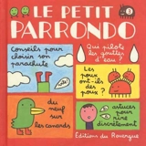 Le petit Parrondo : oeuvres partiellement complètes et totalement inachevées. Vol. 3 - José Parrondo
