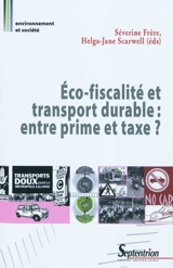 Eco-fiscalité et transport durable : entre prime et taxe ?