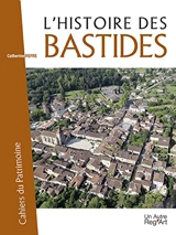 L'histoire des bastides - Catherine Rèfre