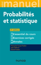 Probabilités et statistique : l'essentiel du cours, exercices corrigés, annales - Françoise Couty-Fredon