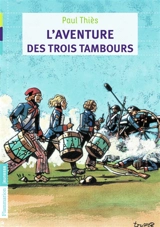L'aventure des trois tambours - Paul Thiès