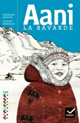 Aani la bavarde - Bernard Emond