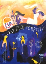 C'est quoi ce bruit ?. Chuuut... - Catherine Grive