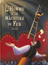 L'homme à la mâchoire de fer - Gilles Colleu