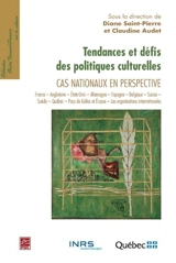 Les tendances et les défis des politiques culturelles : cas nationaux en perspective