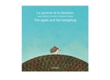 La pomme et le hérisson. The apple and the hedgehog - Jean-Michel Zurletti