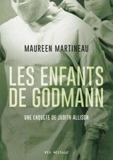 Les enfants de Godmann - Maureen Martineau