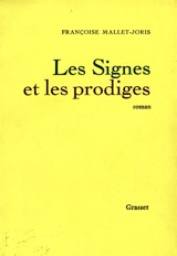 Les signes et les prodiges - Françoise Mallet-Joris