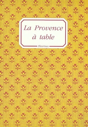 La Provence à table - René Husson