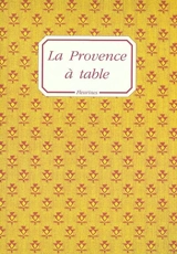 La Provence à table - René Husson