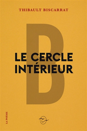 Le cercle intérieur - Thibault Biscarrat