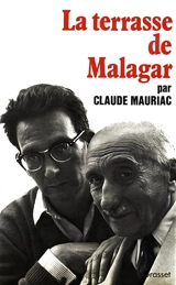 Le Temps immobile. Vol. 4. La Terrasse de Malagar - Claude Mauriac