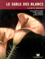 Le sable des Blancs - Lewis Nkosi