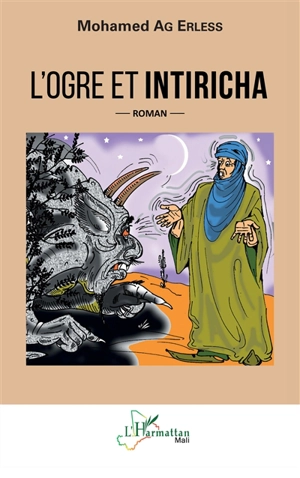 L'ogre et Intiricha - Mohamed Ag Erless