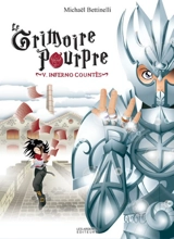 Le grimoire pourpre. Vol. 5. Inferno countès - Michaël Bettinelli