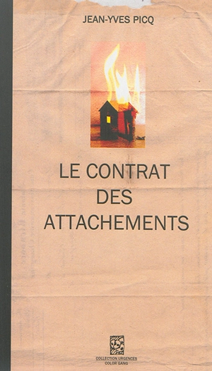 Le contrat des attachements - Jean-Yves Picq