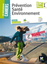 Prévention, santé, environnement, 1re bac pro - Sylvie Crosnier