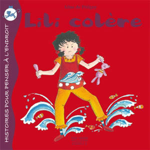 Lili colère - Aline de Pétigny