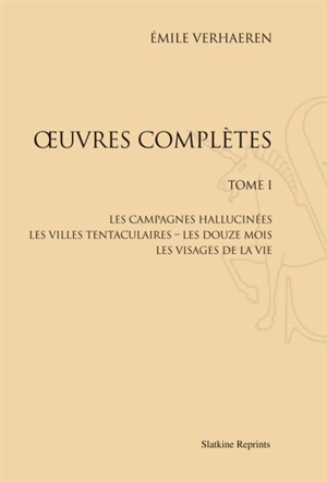 Oeuvres complètes - Emile Verhaeren