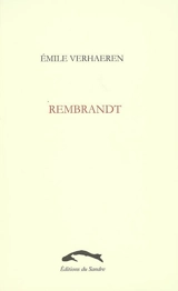 Rembrandt - Emile Verhaeren