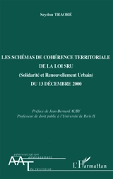 Les schémas de cohérence territoriale de la loi SRU (Solidarité et renouvellement urbain) du 13 décembre 2000 - Seydou Traoré