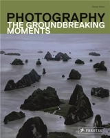 Photography The Groundbreaking Moments - Florian Heine