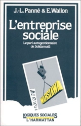 L'Entreprise sociale : le pari autogestionnaire de Solidarnosc