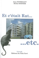 Et c'était Rat... etc - Jean Hussegaut