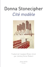 Cité modèle - Donna Stonecipher