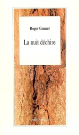 La nuit déchire - Roger Gonnet