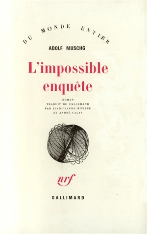 L'impossible enquête - Adolf Muschg