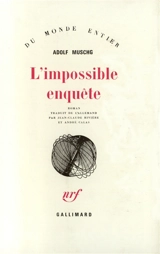 L'impossible enquête - Adolf Muschg