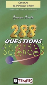 288 questions de sciences : avec 107 confusions à éviter : concours de professeur d'école - Stéphane Bonnaud