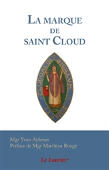 La marque de saint Cloud : 522-560 - Yvon Aybram