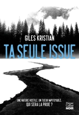 Ta seule issue - Giles Kristian