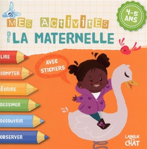 Mes activités de la maternelle 4-5 ans - Delphine Lacharron