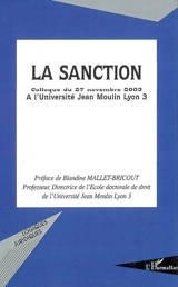 La sanction : colloque du 27 novembre 2003 à l'Université Jean Moulin Lyon 3