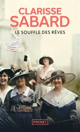 Le souffle des rêves - Clarisse Sabard