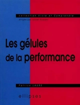 Les gélules de la performance - Patrick Laure