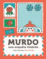 Murdo : une enquête timbrée - Alex Cousseau