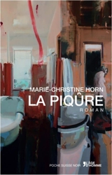 La piqûre - Marie-Christine Horn