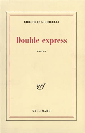 Double express - Christian Giudicelli